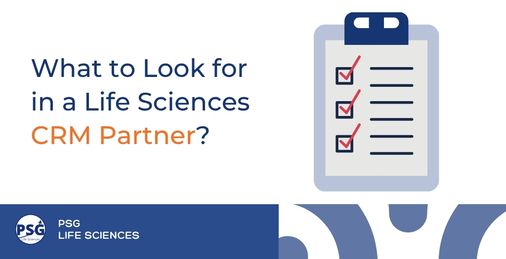 What to Look for in a Life Sciences CRM Partner